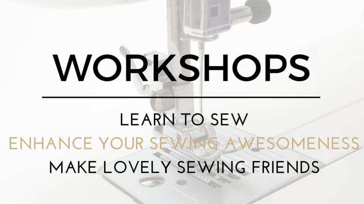 The Avid Seamstress workshops